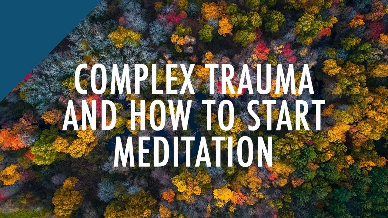 Read more about the article How to Start Meditation for Complex Trauma and PTSD